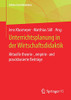 Unterrichtsplanung In Der Wirtschaftsdidaktik: Aktuelle Theorie-, Empirie- Und Praxisbasierte Beitrã¤Ge (Edition Fachdidaktiken) (German Edition)