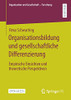 Organisationsbildung Und Gesellschaftliche Differenzierung: Empirische Einsichten Und Theoretische Perspektiven (Organisation Und Gesellschaft - Forschung) (German Edition)
