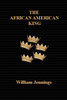 The African American King