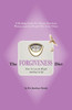 The Forgiveness Diet: How to Lose the Weight and Keep It Off