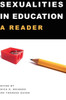 Sexualities in Education: A Reader