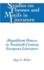 Magnificent Houses in Twentieth Century European Literature