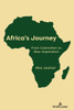 Africa's Journey: From Colonialism to New Imperialism