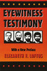 Eyewitness Testimony: With A New Preface