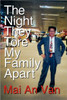 The Night They Tore My Family Apart