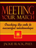 Meeting Your Match: Cracking the code to successful relationships