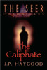 The Seer Chronicles: The Caliphate