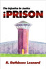 Iprison: The Injustice in Justice