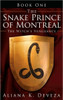 The Snake Prince of Montreal: The Witch's Vengeance