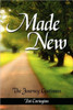 Made New: The Journey Continues