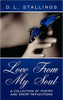 Love From My Soul: A Collection of Poetry and Short Reflections
