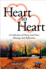 Heart to Heart: A Collection of Poetry and Prose-Musings and Reflections