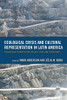 Ecological Crisis And Cultural Representation In Latin America: Ecocritical Perspectives On Art, Film, And Literature (Ecocritical Theory And Practice)