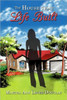 The House that Life Built