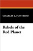 Rebels of the Red Planet