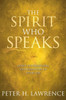 The Spirit Who Speaks: God's Supernatural Intervention in Your Life