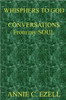 Whispers To God: Conversations From My Soul