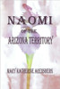 Naomi of the Arizona Territory