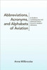 Abbreviations, Acronyms, and Alphabets of Aviation