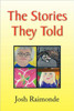 The Stories They Told