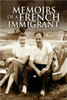 Memoirs of a French Immigrant