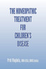 The Homeopathic Treatment for Children's Disease