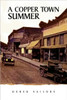 A Copper Town Summer