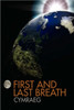 First and Last Breath
