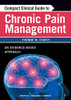 Compact Clinical Guide To Chronic Pain Management: An Evidence-Based Approach For Nurses