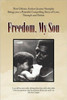 Freedom, My Son