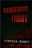 Dangerous Trust
