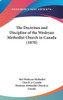 The Doctrines and Discipline of the Wesleyan Methodist Church in Canada (1870)