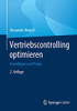 Vertriebscontrolling Optimieren: Grundlagen Und Praxis (German Edition)