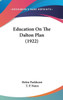 Education On The Dalton Plan (1922)