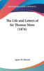 The Life and Letters of Sir Thomas More (1876)