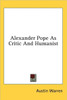 Alexander Pope as Critic and Humanist