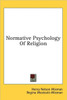 Normative Psychology of Religion
