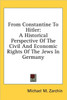 From Constantine to Hitler: A Historical Perspective of the Civil and Economic Rights of the Jews in Germany