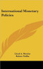 International Monetary Policies