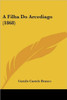 A Filha Do Arcediago (1868)