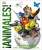Animales (Animal!): El Reino Animal Como Nunca Lo Habã­As Visto (Knowledge Encyclopedias) (Spanish Edition)