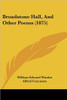 Broadstone Hall, And Other Poems (1875)