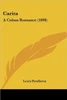 Carita: A Cuban Romance (1898)