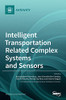 Intelligent Transportation Related Complex Systems And Sensors