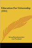 Education For Citizenship (1911)