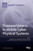 Trustworthiness In Mobile Cyber Physical Systems