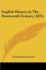 English History In The Fourteenth Century (1876)