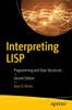 Interpreting Lisp: Programming And Data Structures
