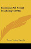 Essentials Of Social Psychology (1920)