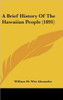 A Brief History Of The Hawaiian People (1891)